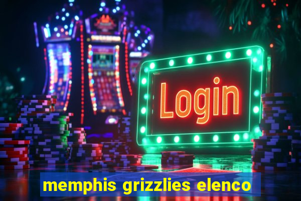 memphis grizzlies elenco